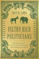 Filthy Rich Politicians