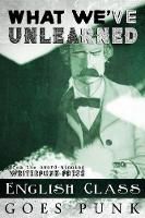 What We've Unlearned