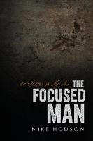 The Focused Man