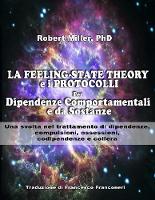 La Feeling-State Theory E I Protocolli Per Dipendenze Comportamentali E Da Sost