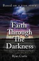 Faith Through The Darkness