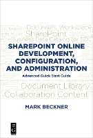 SharePoint Online Development, Configuration, and Administration