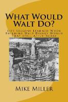 What Would Walt Do?