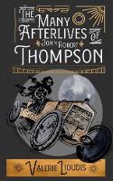 The Many Afterlives of John Robert Thompson