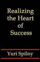 Realizing the Heart of Success