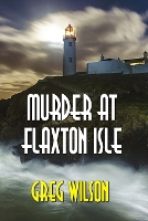 Murder At Flaxton Isle