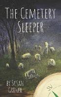 The Cemetery Sleeper