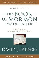 Book of Mormon Made Easier, Part 2
