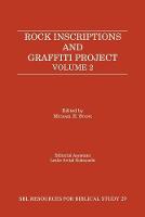 Rock Inscriptions and Graffiti Project, Volume 2