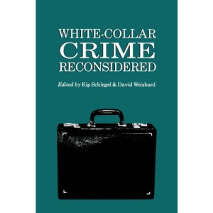 White-Collar Crime Reconsidered