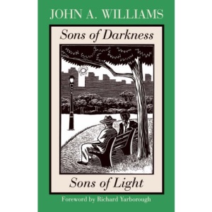 Sons Of Darkness, Sons Of Light: A Novel of Some Probability (Northeastern Library of Black Literature)