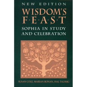 Wisdom's Feast: Sophia in Study and Celebration