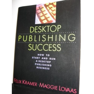 Desk Top Publishing Success