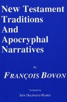 New Testament Traditions and Apocryphal Narratives