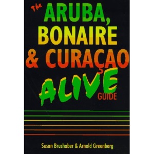 Aruba, Bonaire and Curacao Alive