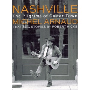 Nashville: The Pilgrims of Guitar Town