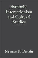 Symbolic Interactionism and Cultural Studies