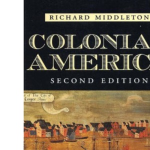 Colonial America: A History, 1585-1776