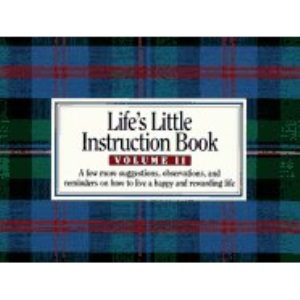 Life's Little Instruction Book: 002