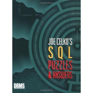 Joe Celko's SQL Puzzles and Answers (The Morgan Kaufmann Series in Data Management Systems)