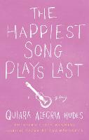 The Happiest Song Plays Last