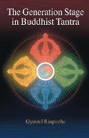 The Generation Stage in Buddhist Tantra
