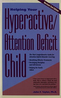 Helping Your Hyperactive/Attention Deficit Child