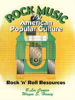 Rock Music in American Popular Culture