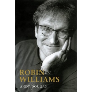 Robin Williams a Biography