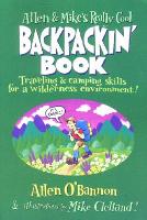 Allen & Mike's Really Cool Backpackin' Book