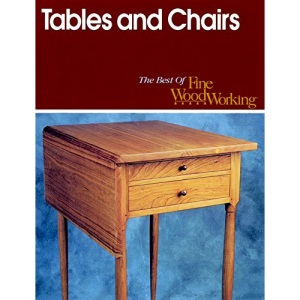 Tables and Chairs (Best of "Fine Woodworking")