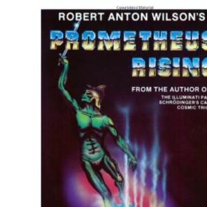 Prometheus Rising: Second Revised Edition