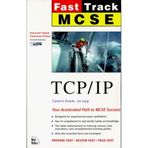 MCSE Fast Track: TCP/IP