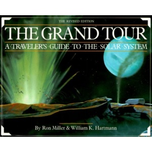 The Grand Tour: Traveller's Guide to the Solar System