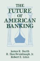 The Future of American Banking
