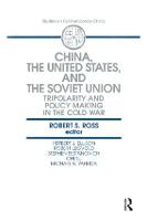 China, the United States and the Soviet Union