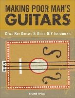 Making Poor Man's Guitars