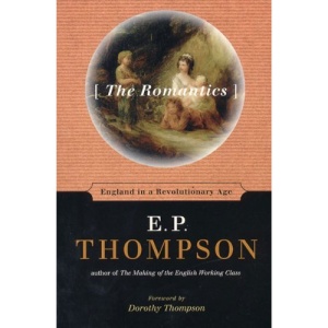 The Romantics: England in a Revolutionary Age