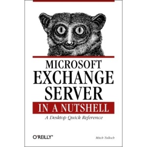 Microsoft Exchange Server in a Nutshell