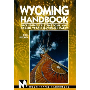 Moon Wyoming (Moon Handbooks)