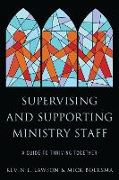 Supervising and Supporting Ministry Staff