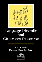 Language Diversity and Classroom Discourse