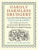 Hardly Harmless Drudgery