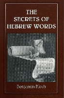 The Secrets of Hebrew Words