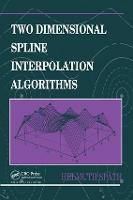 Two Dimensional Spline Interpolation Algorithms