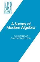 A Survey of Modern Algebra
