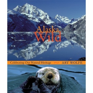 Alaska Wild: Celebrating Our Natural Heritage