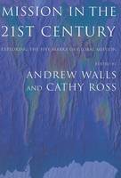 Mission in the Twenty-First Century