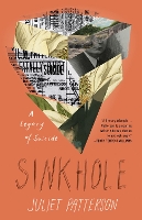 Sinkhole: A Natural History of a Suicide
