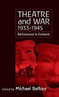 Theatre and War 1933-1945